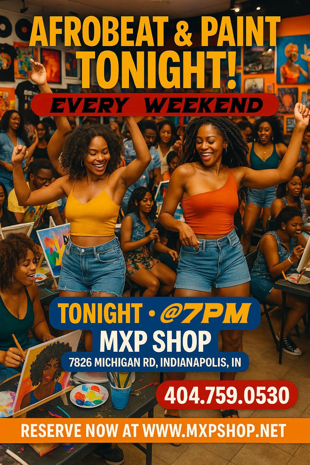 AFROBEAT AND PAINT ( SIP AND PAINT ) EVERY WEEKEND AT MXP SHOP " Indianapolis sip and paint events " šŖ Sip. Paint. Dance. Vibe.