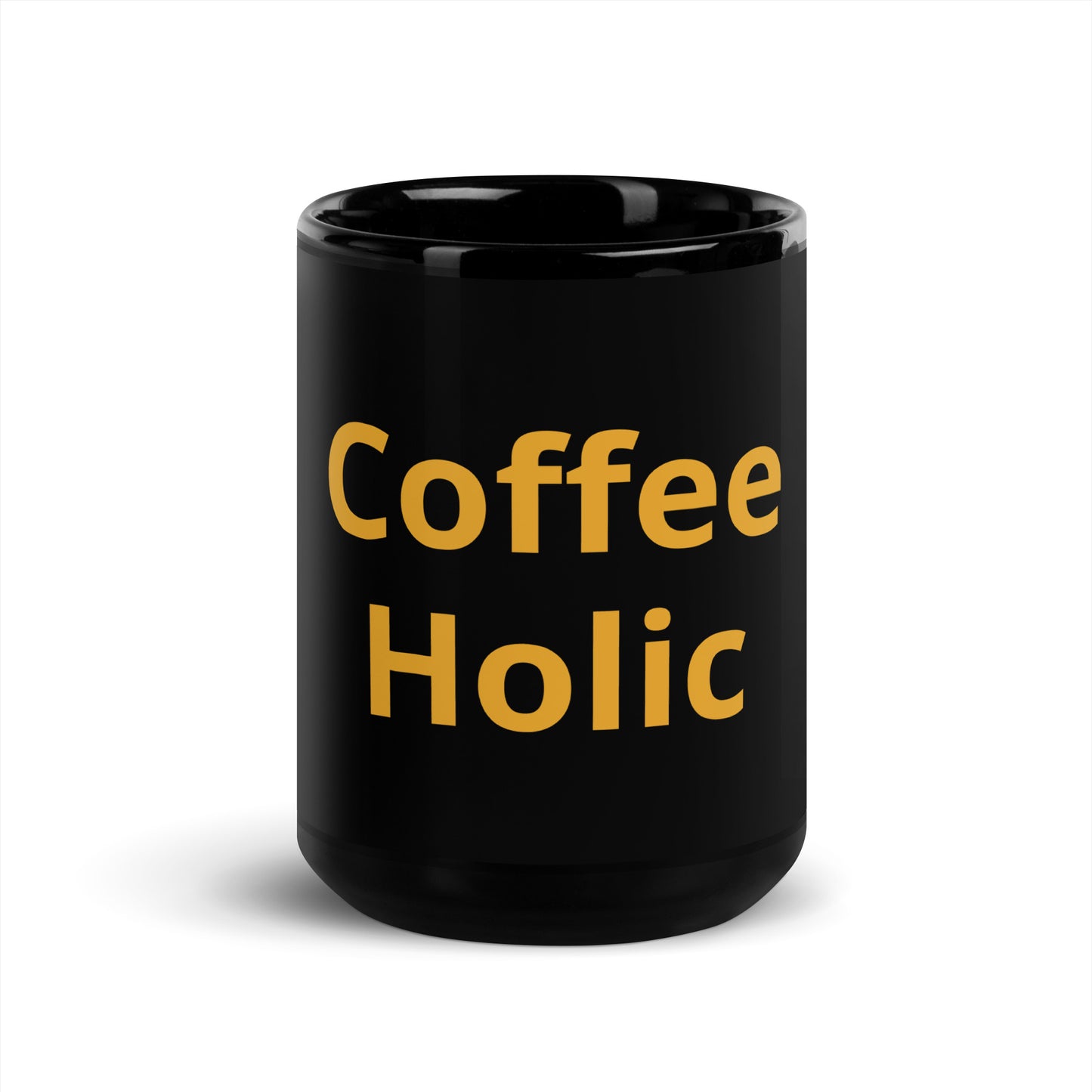 Black coffee mug with phrase coffee holic